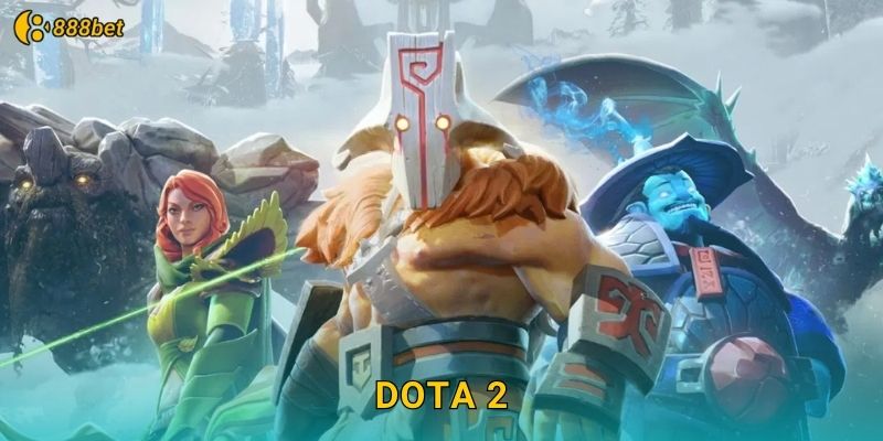 Dota 2 888bet Cược eSports Đỉnh Cao