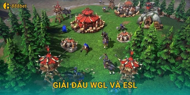 Giải Đấu WGL Và ESL
